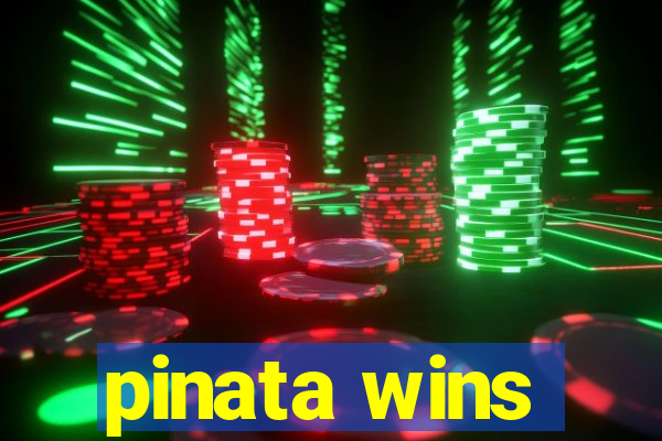 pinata wins